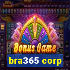 bra365 corp